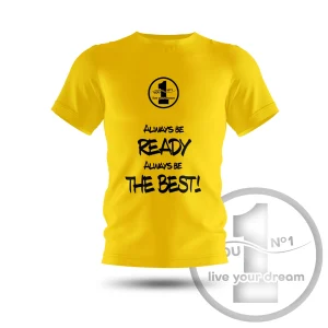 T-Shirt „Always be ready always be the best!” gelb